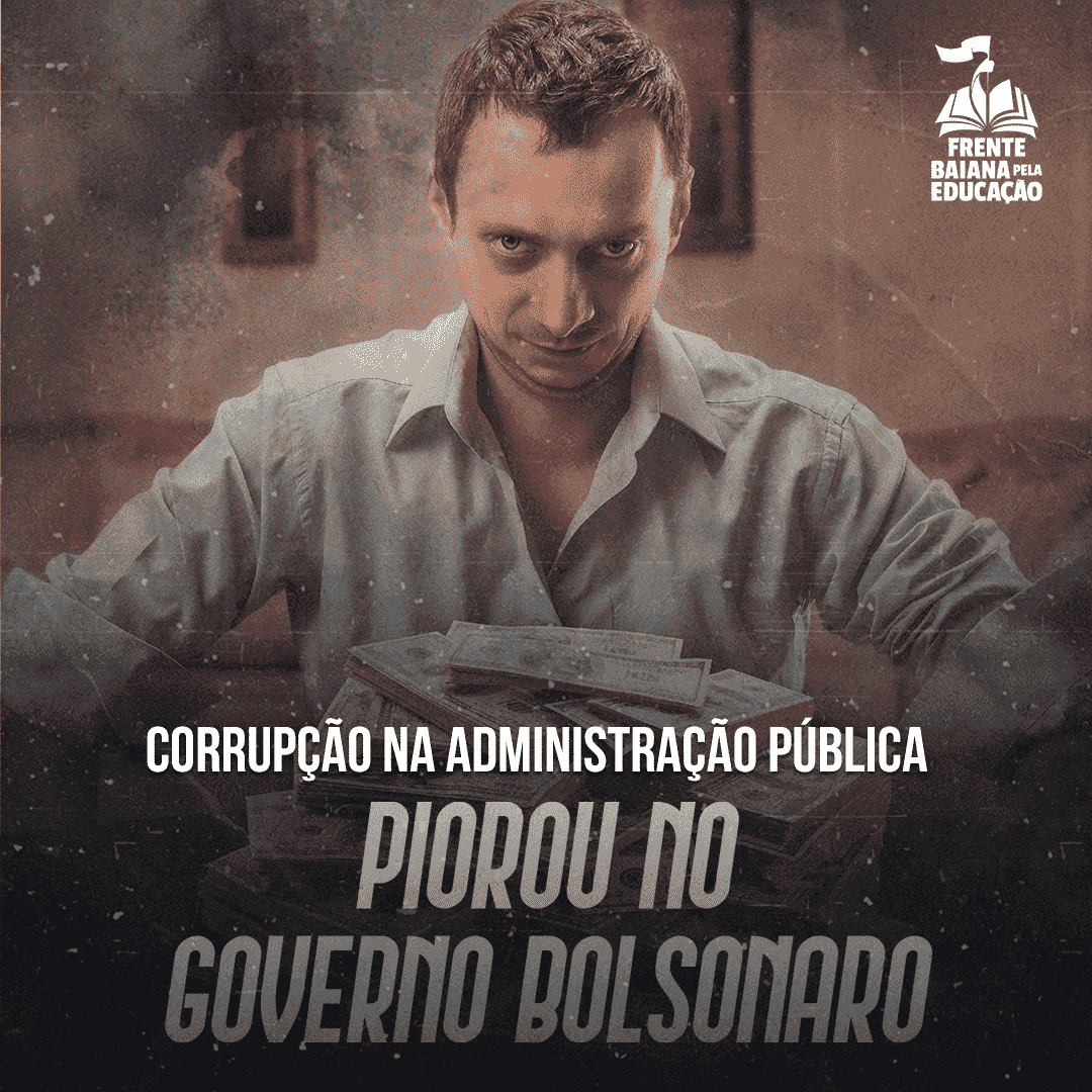 Corrupção na administração pública piorou no governo Bolsonaro