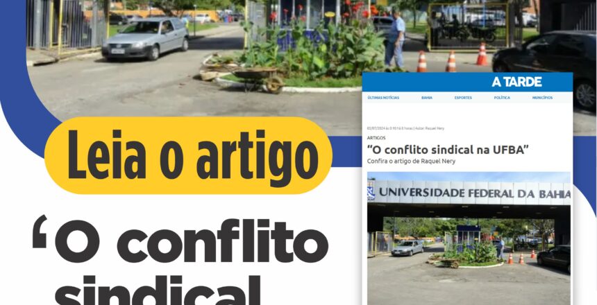 ARTIGO O CONFLITO SINDICAL NA UFBA