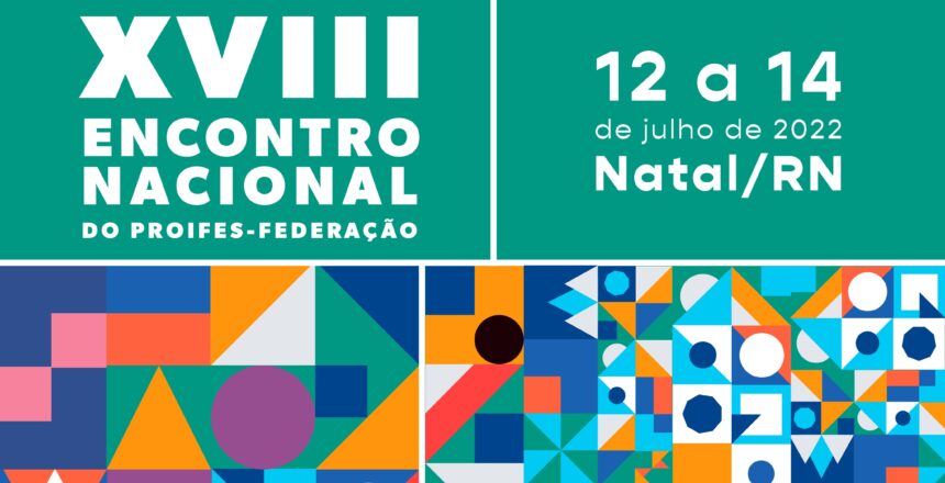 CARD XVIII-ENCONTRO-NACIONAL-DO-PROIFES-FEDERACAO