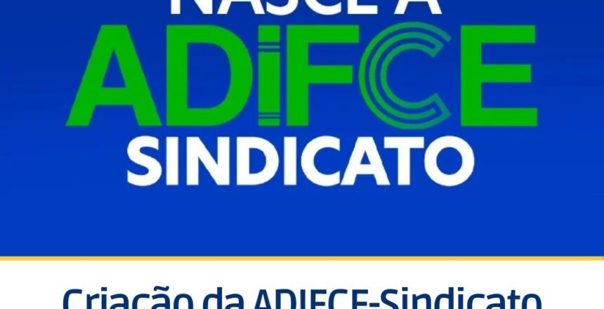 Criação da ADIFCE
