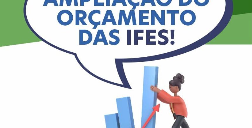 pela ampliação do orçmento das IFES