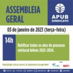 ASSEMBLEIA GERAL APUB RATIFICACAO PROCESSO ELEITORAL